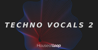 House of loop techno vocals 2 banner