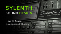 Sylenth sound design create sweepers and risers