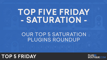 Pb top5friday saturationplugins