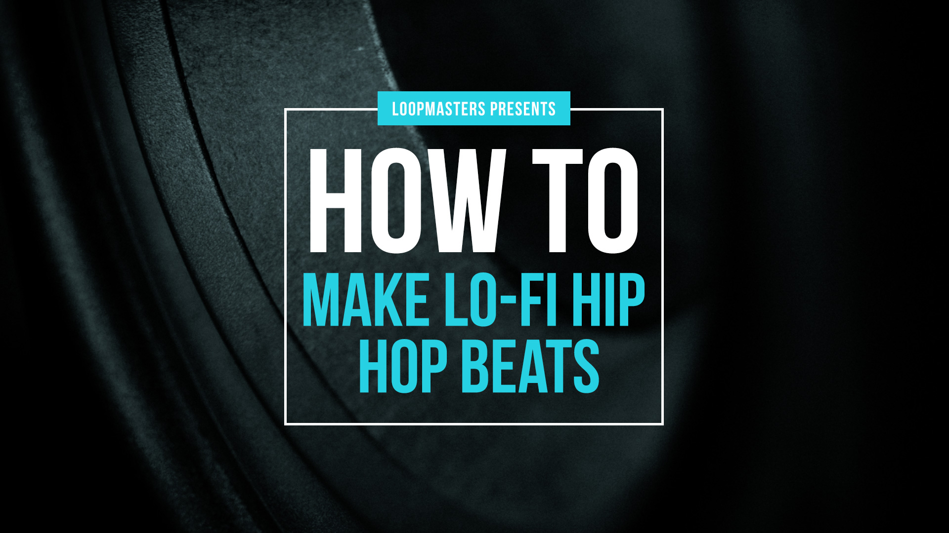 How To Make Chilled LoFi Hip Hop Beats | Sounds, Samples & Loops