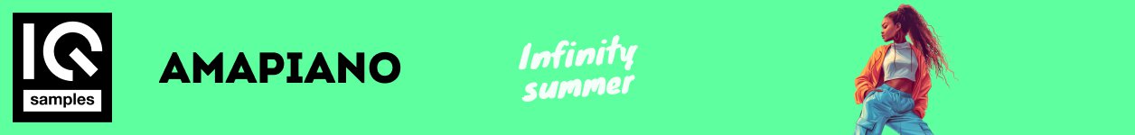 Loopmasters iq samples   amapiano   infinity summer   covers   628x75