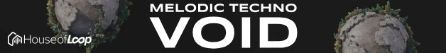 Loopmasters melodic techno void 628