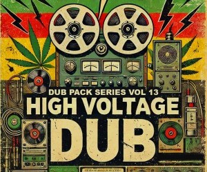Loopmasters dub pack series high voltage dub
