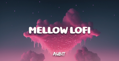 Mellow Lofi by Aubit Sound