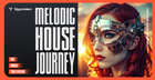 Melodic House Journey