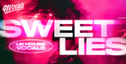 Sweet Lies - UK House Vocals