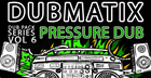 Dub Pack Series Vol 6 - Pressure Dub