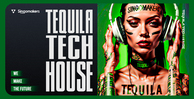 Singomakers tequila tech house banner