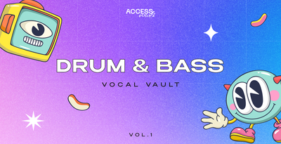 Access Vocals Drum & Bass Vocal Vault