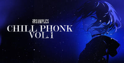 21strxxt samples chill phonk volume 1 banner