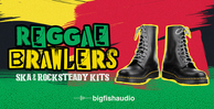 Big fish audio reggae brawlers banner