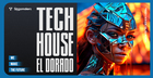 Tech House El Dorado