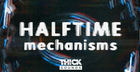 Halftime Mechanisms