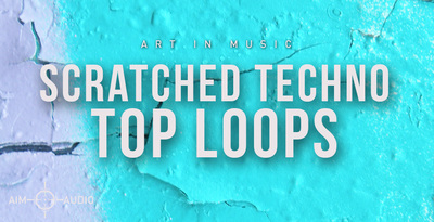 Aim audio scratched techno top loops banner