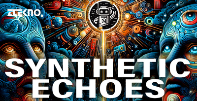 Ztekno synthetic echoes banner