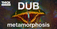 Thick sounds dub metamorphosis banner