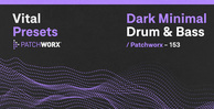 Royalty free vital patches  drum and bass presets  drum   bass sounds  dnb synth sounds  dnb pads and bass at loopmasters.com rectangle