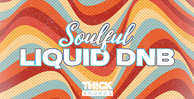 Thick sounds soulful liquid dnb banner