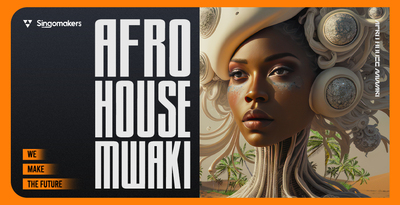 Singomakers afro house mwaki banner