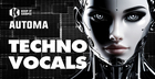Automa - Techno Vocals