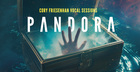 Pandora - Cory Friesenhan Vocal Sessions Vol. 3