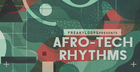 Afro-Tech Rhythms