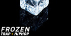 Frozen - Trap & Hip Hop