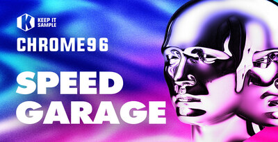 Keep it sample chrome96 speed garage banner