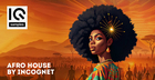 Afro House by Incognet