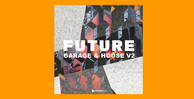 Samplestar future garage   house volume 2 banner