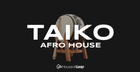 Taiko Afro House