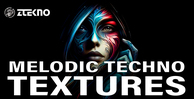 Ztekno melodic techno textures banner