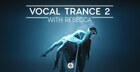 Vocal Trance With Rebecca 2