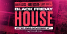 Early Access - Black Friday House