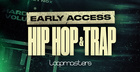 Early Access - Hip Hop & Trap