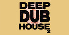 Deep Dub House 2