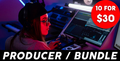 Producer bundle s 30