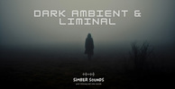 Simbersounds darkambient liminal 512 loopmasters