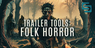 Sl tfh folk horror cinematic 1000x512 loopmasters
