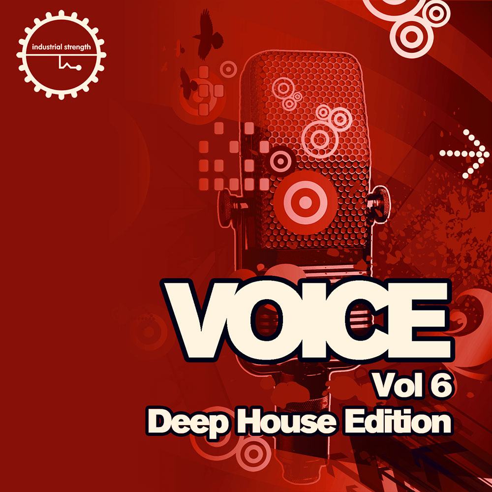 Industrial strength. Vol 6. Industrial strength - Voice Vol.4. Voice Volume.