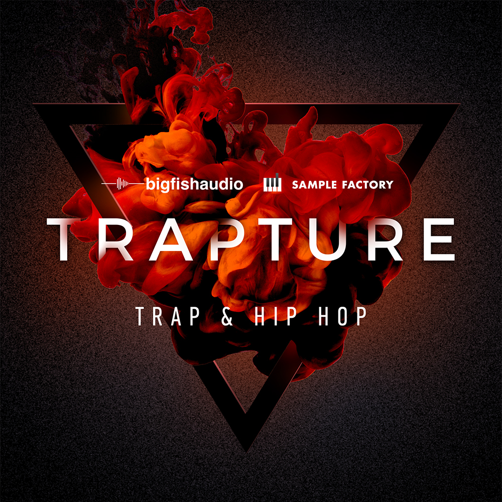 Big Fish Audio, Trapture sample pack, trap loops, hip hop sounds