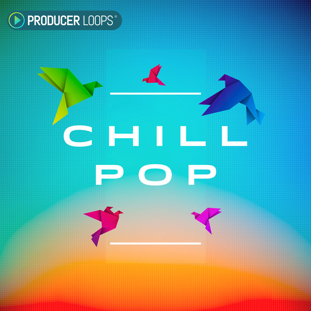 Producer loops. Chill Pop.