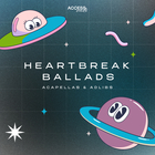 Access vocals heartbreak ballads acapellas   adlibs cover