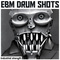 Industrial strength ebm drum shots cover