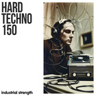 Industrial strength hard techno 150 cover